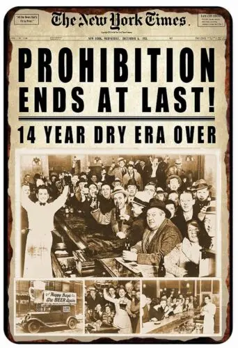 Prohibition Ends At Last Newspaper Headlines All Metal Tin metal sign  8 x 12