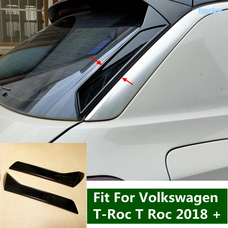 

Car Rear Window Spoiler Side Wing Cover Trim For Volkswagen VW T-Roc T Roc 2018 - 2023 Accessories Rear Window Mirror Tail Panel