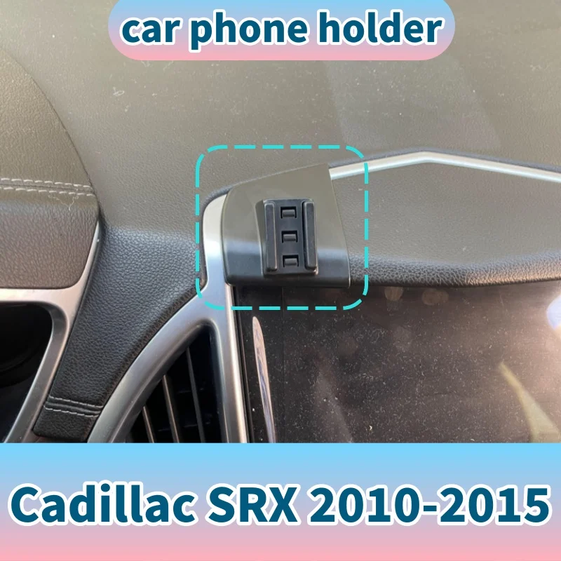 Easy-to-Install Car Phone Holder & Fixed Base for Cadillac SRX 2010‑2015, No Obstruction To Driver's View After Installation