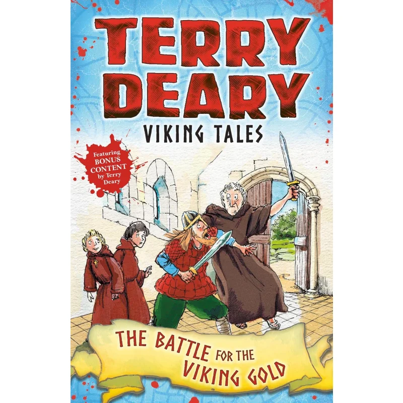 Viking Tales The Battle For The Viking Gold Terry Deary Bloomsbury UK 9781472942111 Book