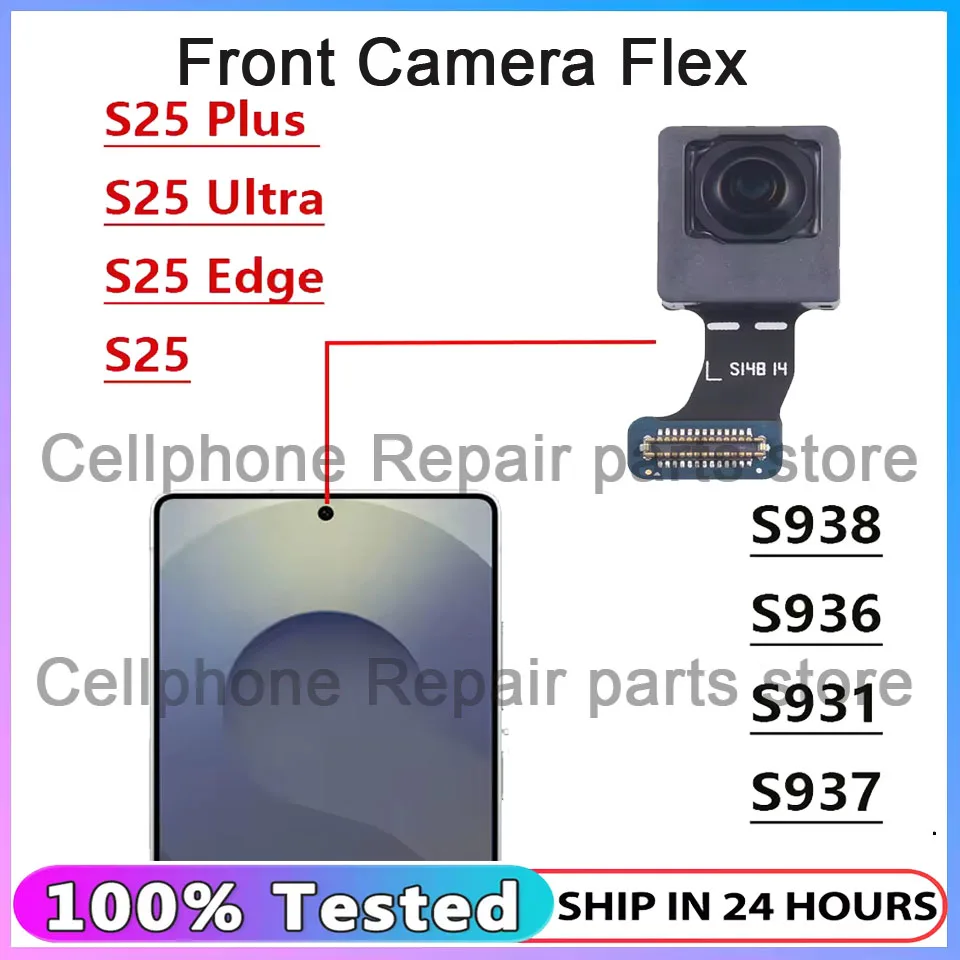 

For Samsung Galaxy S25 Ultra Plus S938B S938E S936 S931 S937 Scanning Selfie Camera Flex Cable Front Facing Camera