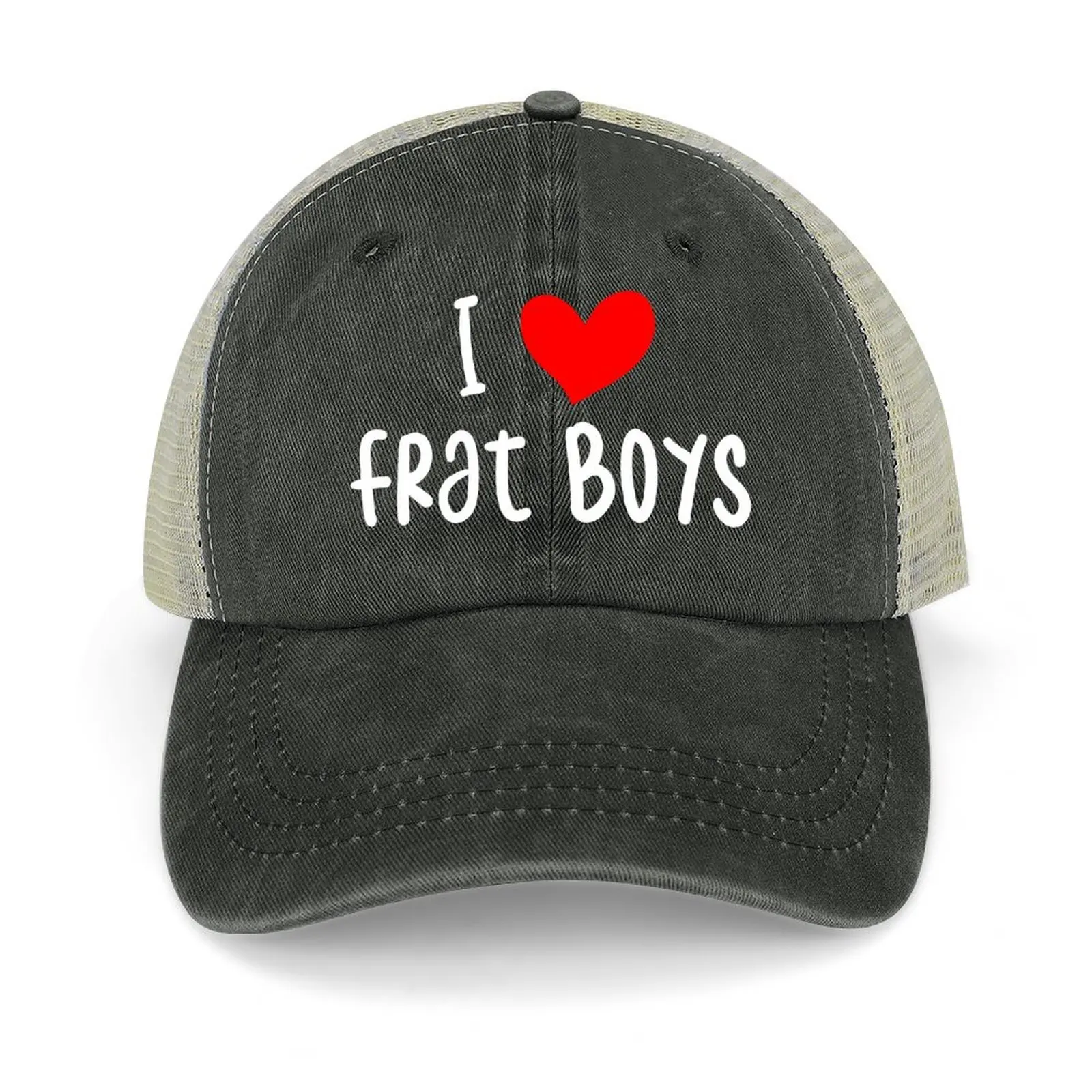 

I Love Frat Boys - Frat Boy - College Lifestyle Baseball Cap birthday |-F-| tea Hat Man Women's