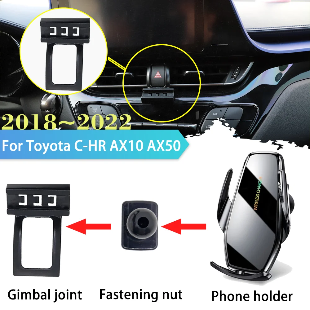 

Car Phone Holder for Toyota C-HR CHR AX10 AX50 2018~2022 2019 2020 GPS Clip Stand Support Wireles Charging Sticker Accessories