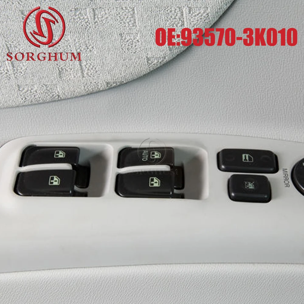 SORGHUM Front Left Electric Control Power Window Switch 93570-3K010 935703K010 For Hyundai Sonata 2005 2006 2007 Sonata NF 2007