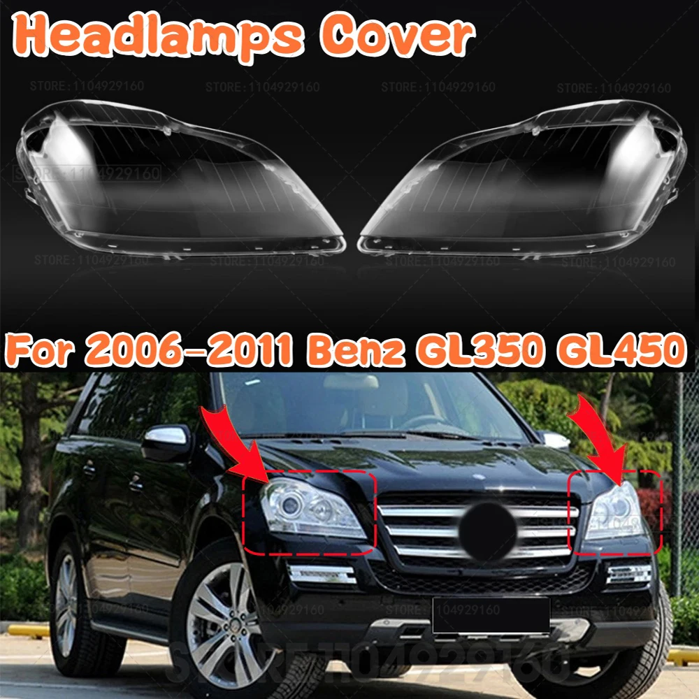 

For Mercedes Benz GL GL350 GL450 2006 2007 2008 2009 2010 2011 Headlamps Cover Transparent Lampshade Headlight Shell Lens