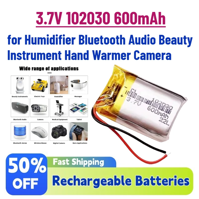 

New 3.7V 102030 600mAh Li-Polymer Rechargeable Battery for Humidifier Bluetooth Audio Beauty Instrument Hand Warmer Camera