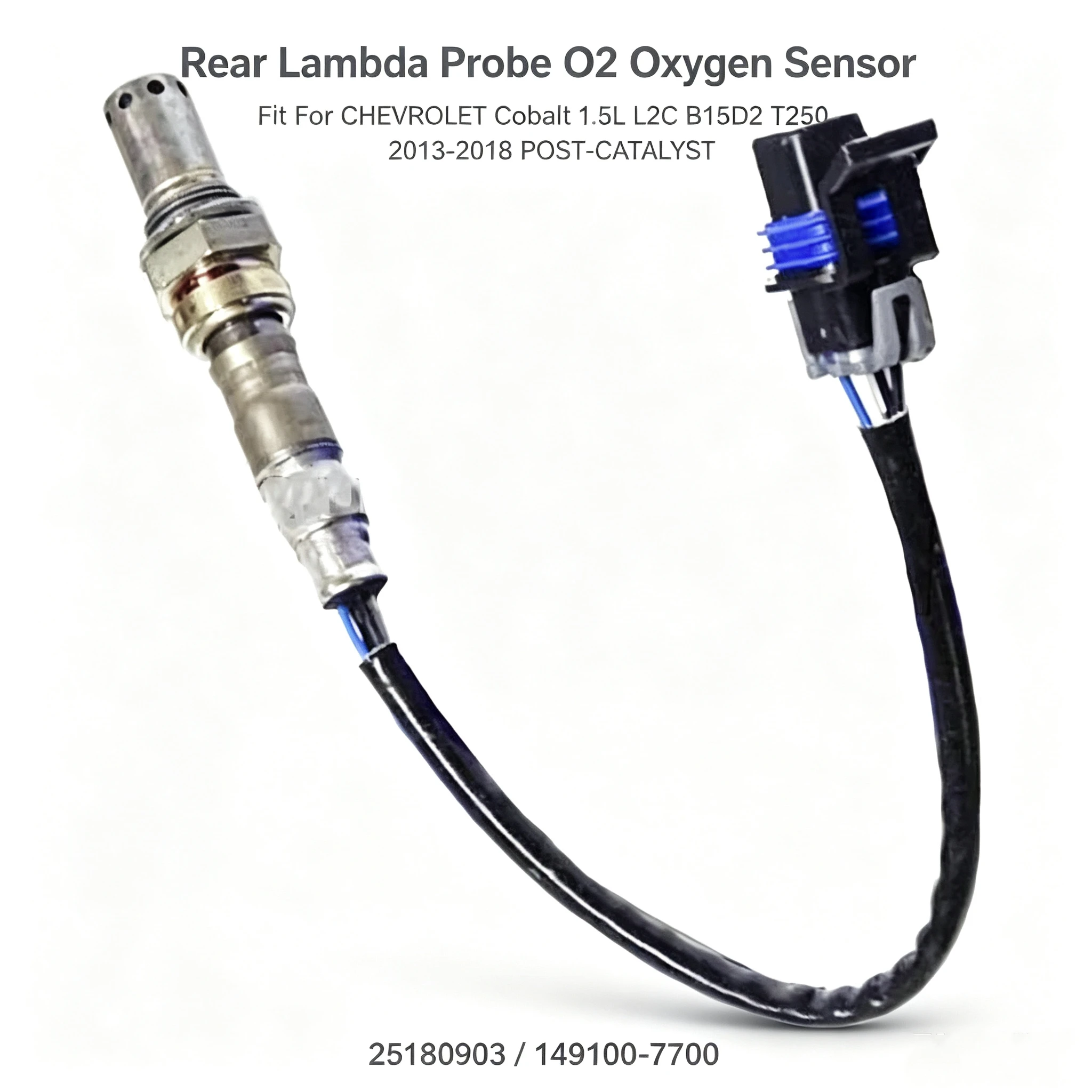 25180903 149100-7700 Rear Lambda Probe O2 Oxygen Sensor Fit For CHEVROLET Cobalt 1.5L L2C B15D2 T250 2013-2018 POST-CATALYST