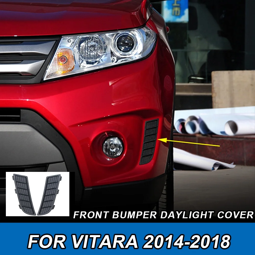 

For Suzuki Vitara 2014 2015 2016 2017 2018 Car Front Bumper DRL Daytime Running Light Lamp Trim Grille Frame Cover Hood Bezel