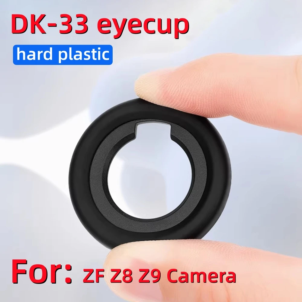 Hard Plastic DK-33 Eyecup Viewfinder Eye Cup DK33 Eyepiece Cover Replacement for Nikon ZF Z8 Z9 Mirrorless Camera Accessories
