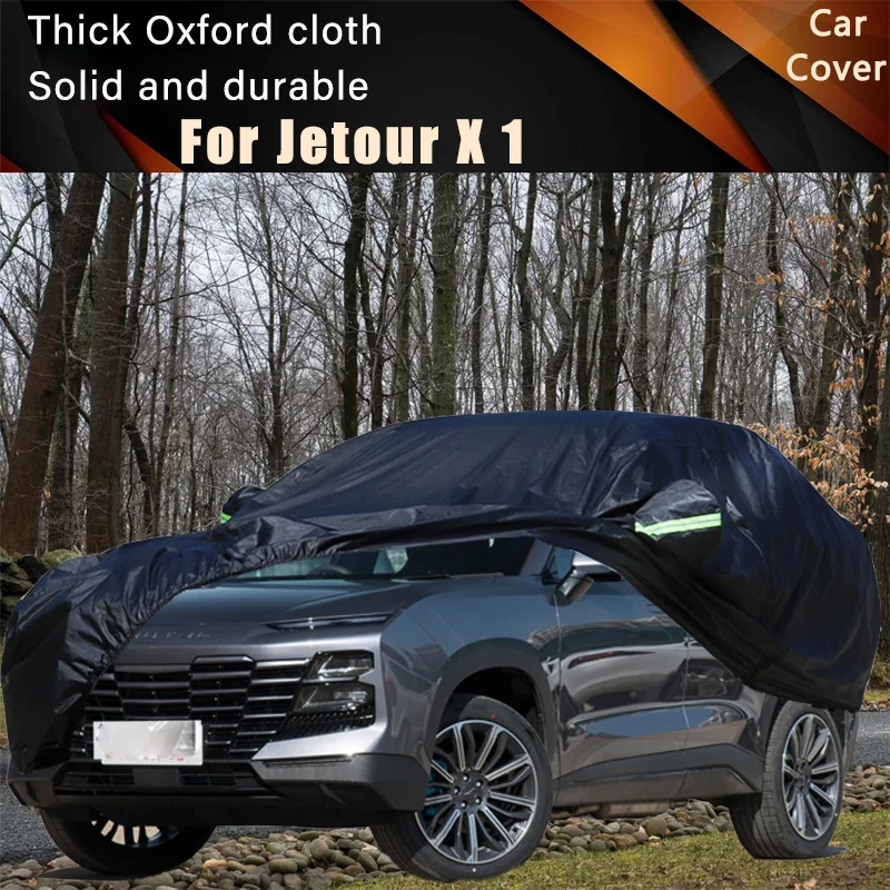 

Для Jetour X 1, полностью внешние чехлы для автомобиля, уличные водонепроницаемые, пылезащитные, защита от солнца, дождя и снега, внешние автомобильные аксессуары
