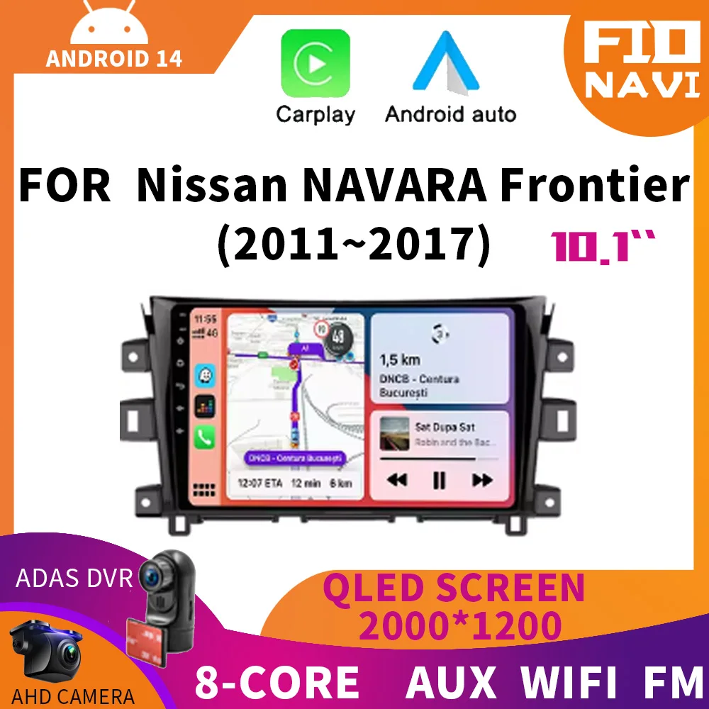 

Android 14 Auto For Nissan NAVARA Frontier NP300 2011-2015 2016 2017 Car Video Player Navigation Radio Multimedia GPS WIFI+4G BT