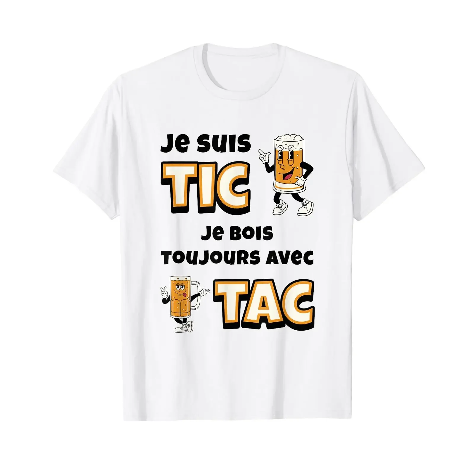 Je suis Tic Bois Toujours avec Tac Beer Humour T Shirt vintage Washed Soft Unisex Comfortable fashion designer clothes