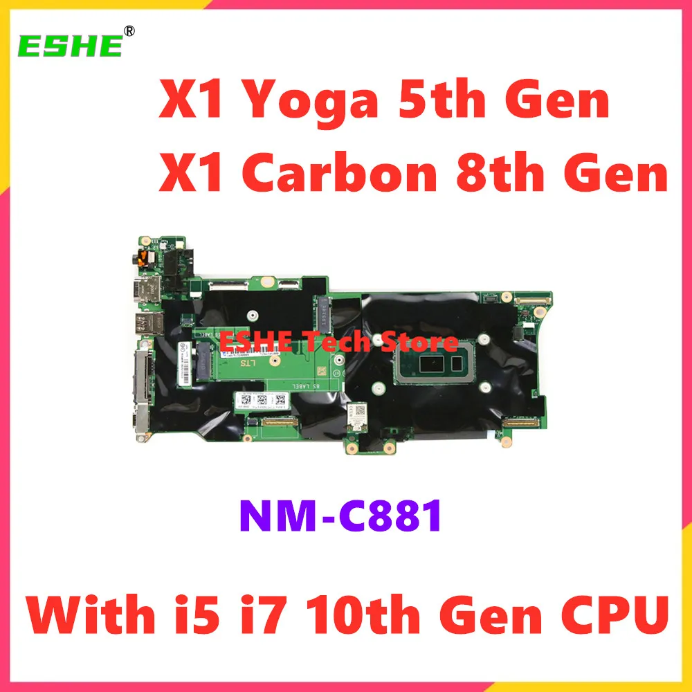 

NM-C881 For Lenovo ThinkPad X1 Carbon 8th Gen Motherboard X1 Yoga 5th Gen Laptop Motherboard With i5 i7 10th Gen CPU 5B21C69232