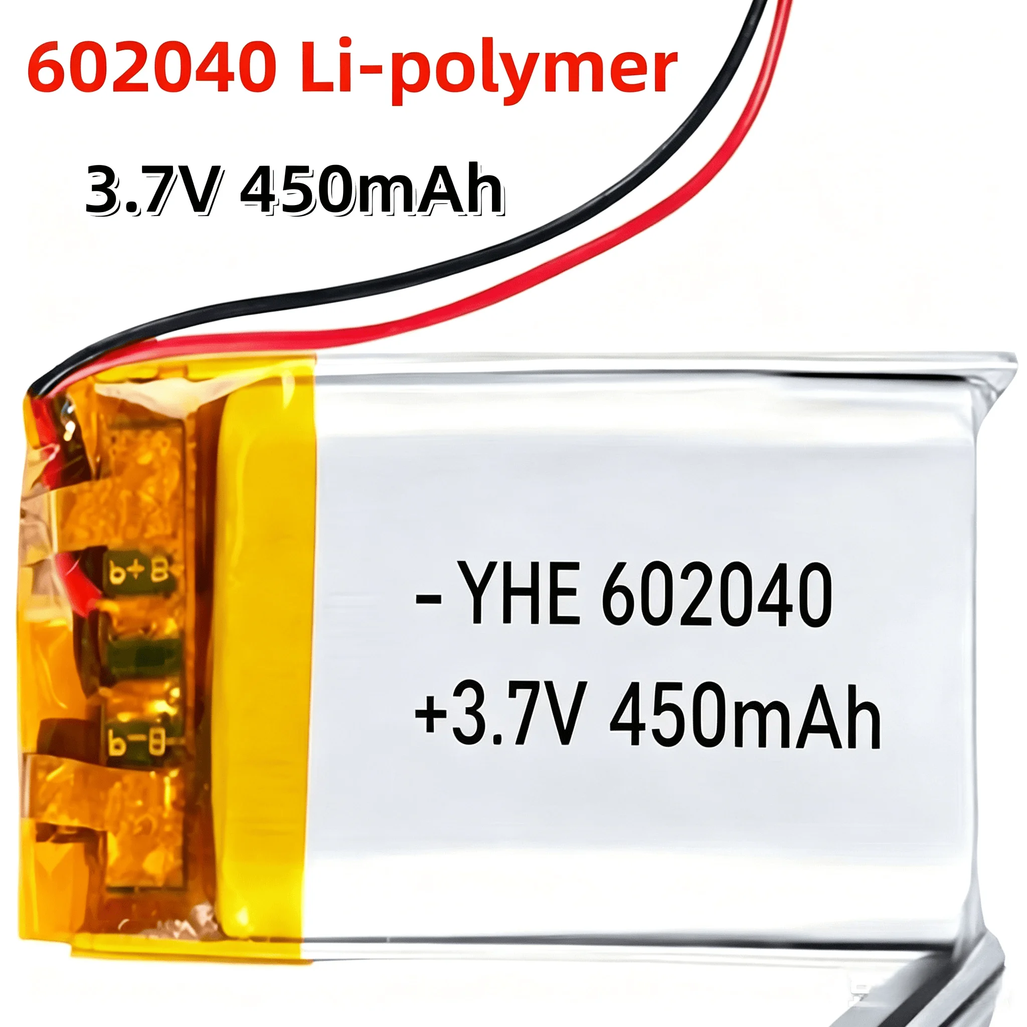 3,7V 450mAh 602040 Polymer-Lithium-LiPo-Akku für Bluetooth-Headset, Schönheitsgerät, Selfie-Stick, Sprühgerät, usw.