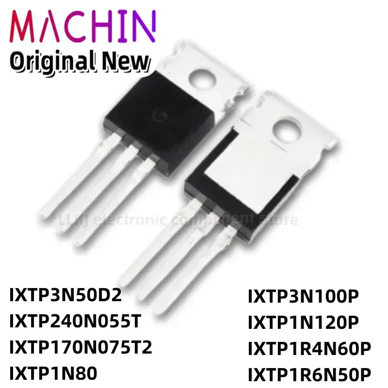 1pcs IXTP3N50D2 IXTP240N055T IXTP170N075T2 IXTP1N80 IXTP3N100P IXTP1N120P IXTP1R4N60P IXTP1R6N50P TO-220 MOS FET.