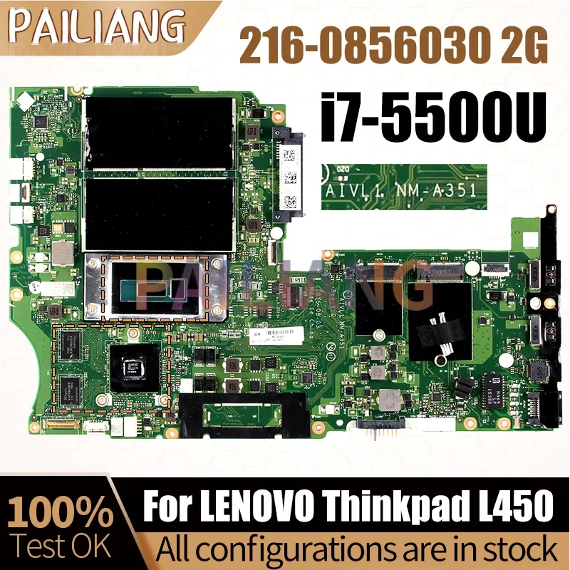 For LENOVO Thinkpad L450 Notebook Mainboard NM-A351 i7-5500U 216-0856030 2G 00HT695 Laptop Motherboard Full Tested