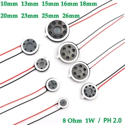 10mm/13mm/15mm/16m/18mm/20mm/23mm/25mm/26mm 8R 8 ohms 1W Speaker Loudspeaker Audio for Tablet DIY Phone Computer Trumpet Horn