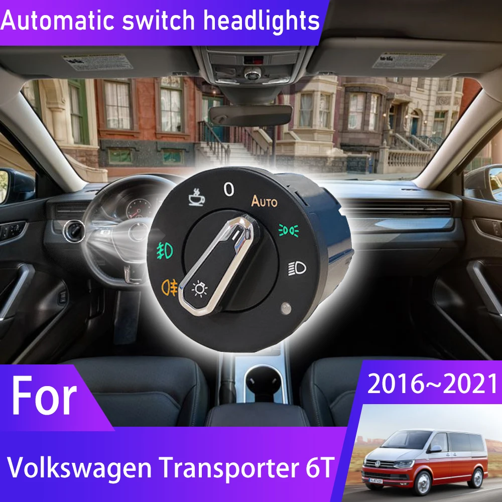 

For Volkswagen Transporter 6T 2016~2021 2016 Headlight Automatic Switch Car Accessories Auto Light Upgrade For Volkswagen Type 2