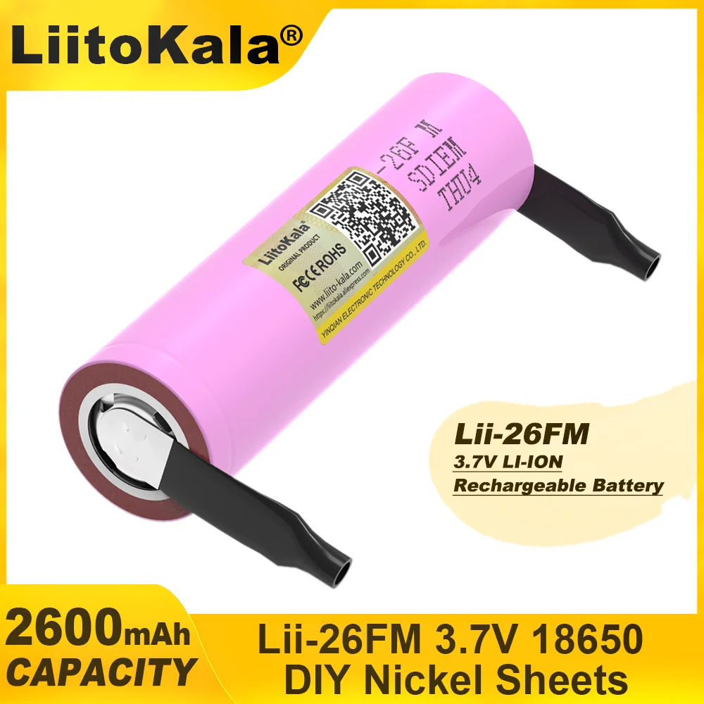 6PCS Liitokala  Original 3.7V 18650 2600mAh ICR18650-26FM Lithium Battery Rechargeable Electric tool Battery+ DIY Nickel