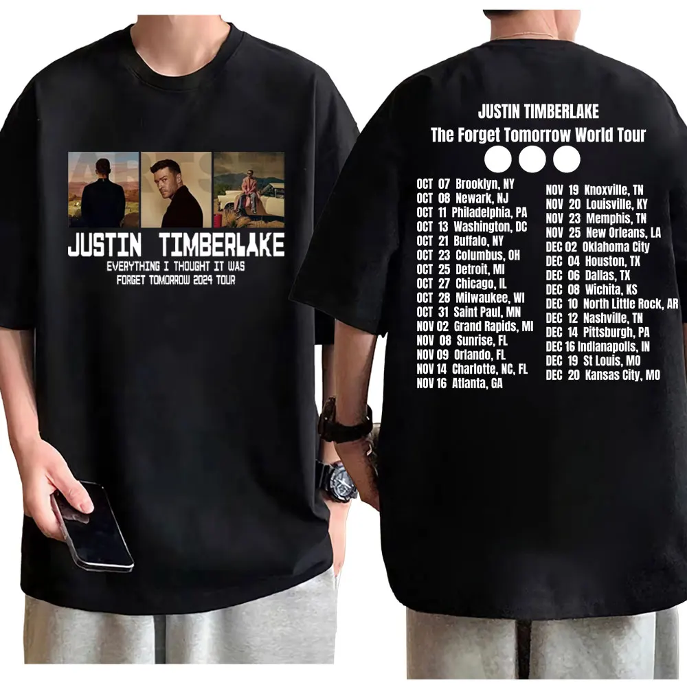 

Justin Timberlake Everything I Thought It Was T-shirt Forget Tomorrow World Tour 2024 Print T-shirts Unisex Fashion Casual Tees