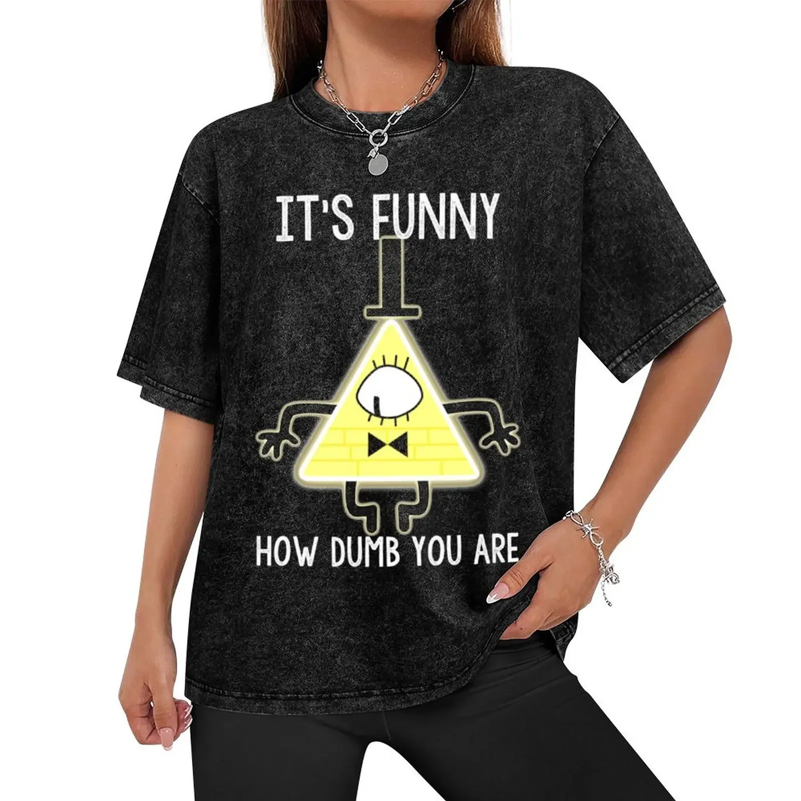 Bill Cipher It s Funny How Dumb You are Gift For Fans, Gift For Men and Women T-Shirt Blouse rapper graphic tees men t shirts