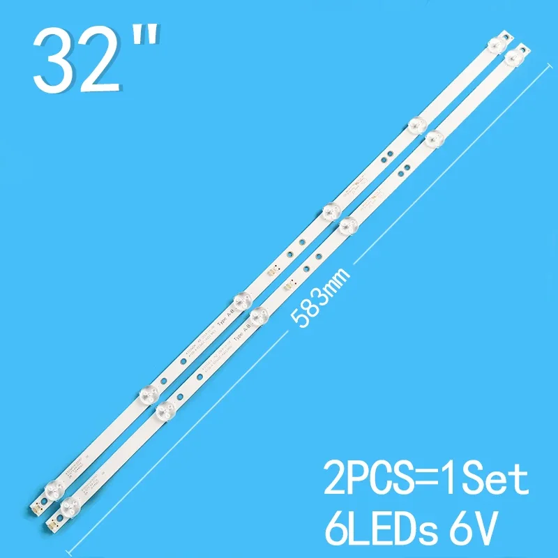 1SET=2PCS 6LEDs 583mm 6V For 32