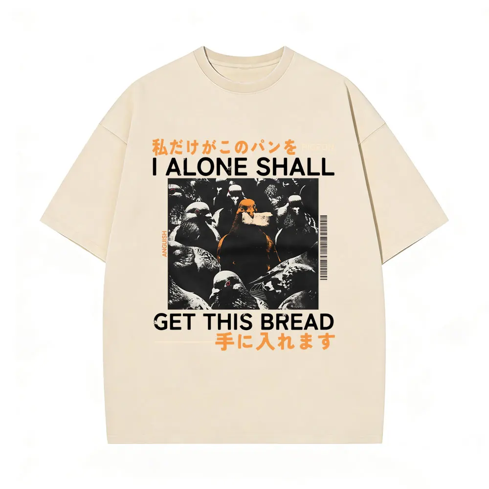 

I Alone Shall Get This Bread T Shirt Funny Japanese Style Pigeon Vintage Washed T-shirt Men Women Casual Oversized T Shirts Tops