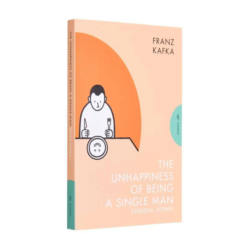 Pushkin ClassicsThe Unhappiness Of Being A Single Man  Essential Stories Franz Kafka Pushkin Press 9781805330400 Book