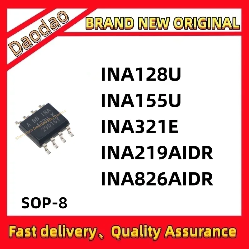 

10Pcs INA128U INA155U INA321E INA219AIDR INA826AIDR INA128UA INA155UA INA321EA IC Chip SOP-8
