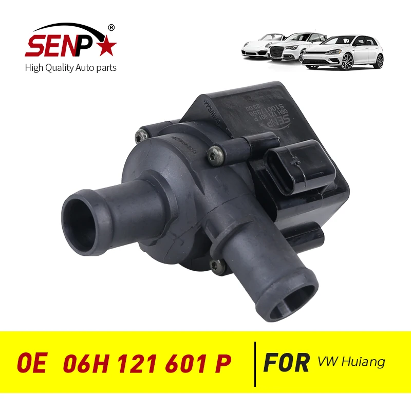 مضخة مياه عالية الجودة SENP لشركة فولكس فاجن Huiang 06H 121 601 P قطع غيار نظام تبريد قطع غيار السيارات