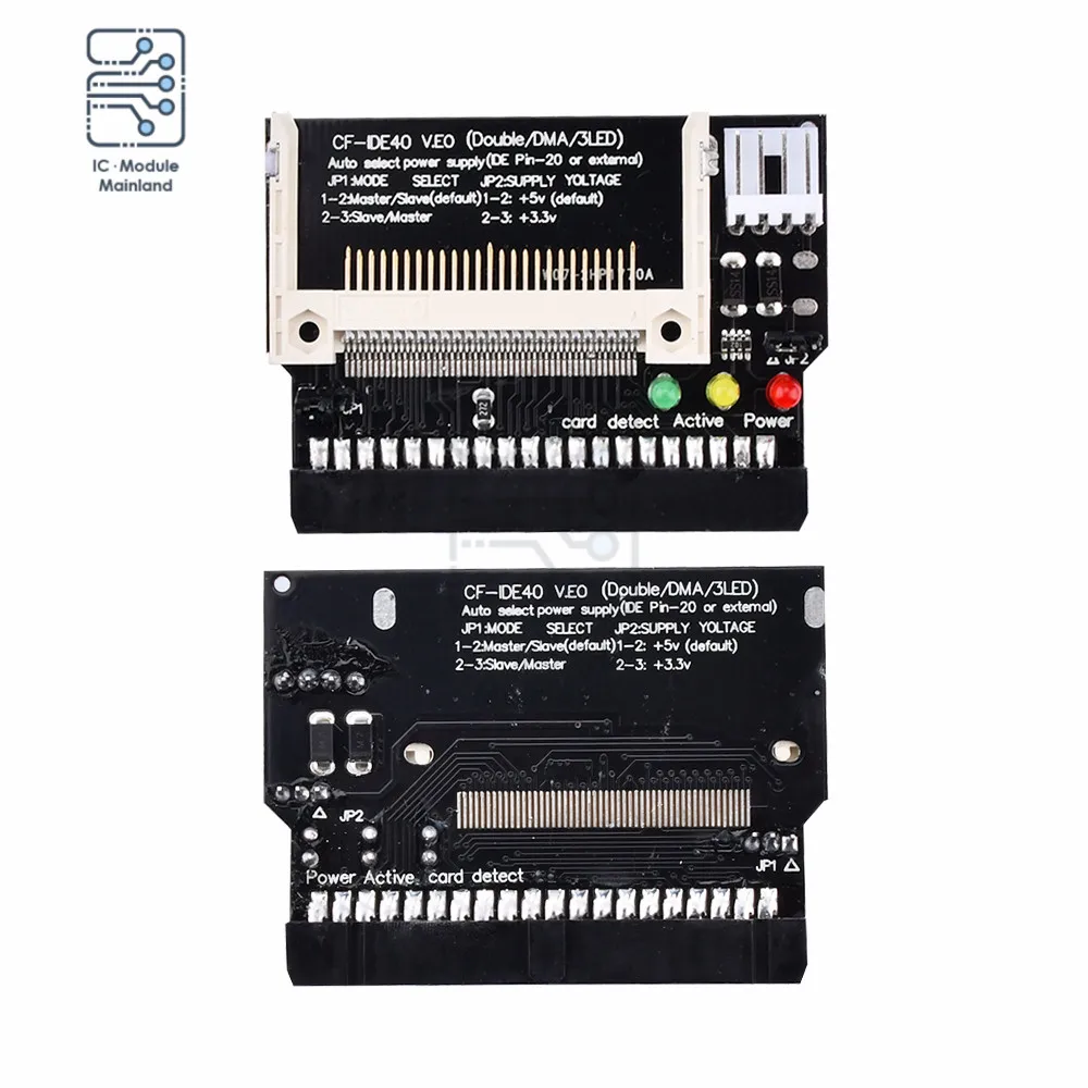 

Compact Flash CF to 40-pin CF-IDE40 Adapter Converter Double-sided CF to 3.5 Female 40-pin IDE Bootable Card