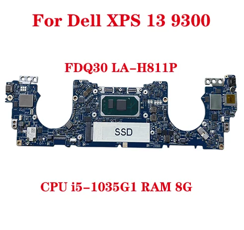 

Лот для Dell XPS 13 9300 материнская плата для ноутбука CN-0Y4GNJ 0Y4GNJ Y4GNJ FDQ30 LA-H811P Материнская Плата ЦП i5-1035G 1 RAM 8G 100% ТЕСТ ОК