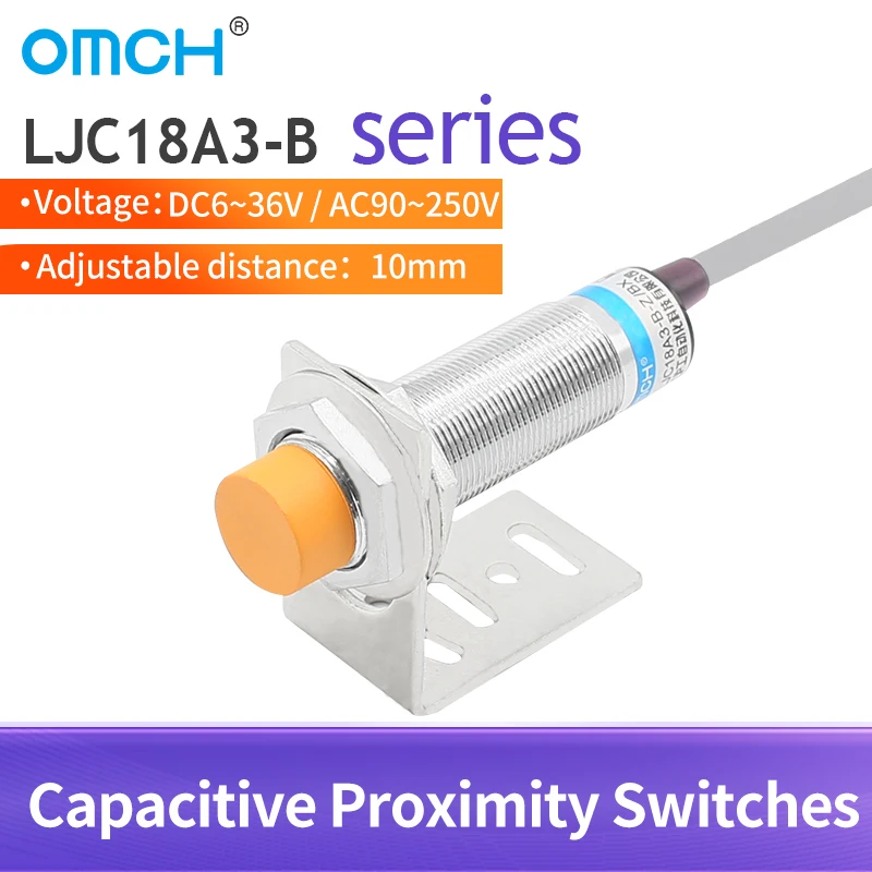 OMCH Approach Sensor LJC18A3-B-Z/BX DC NPN NO NC M18 Capacitive Proximity Sensor Switch Detector 10mm