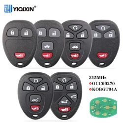 315Mhz For Chevrolet GMC Tahoe Traverse Acadia Yukon XL 2007 - 2014 Remote Car Key For Cadillac Buick Terraza OUC60270 KOBGT04