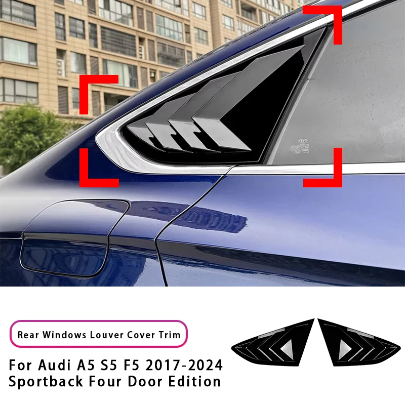 2PCS Car Rear Window Shutter Cover Trim ABS Rear Windows Louver Cover Trim For Audi A5 S5 F5 2017-2024 Sportback 4 Door Edition