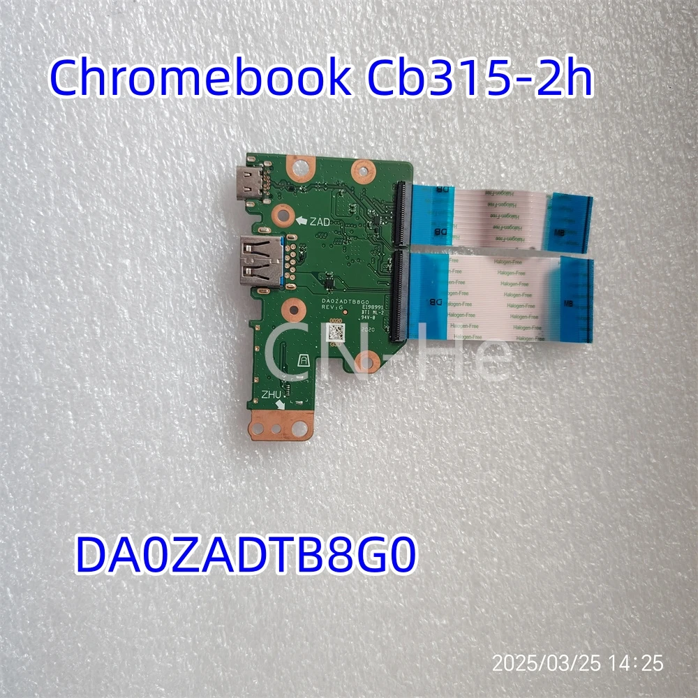 Original For Acer Chromebook Cb315-2h USB Board W/ Cable DA0ZADTB8G0 100% Perfect Work