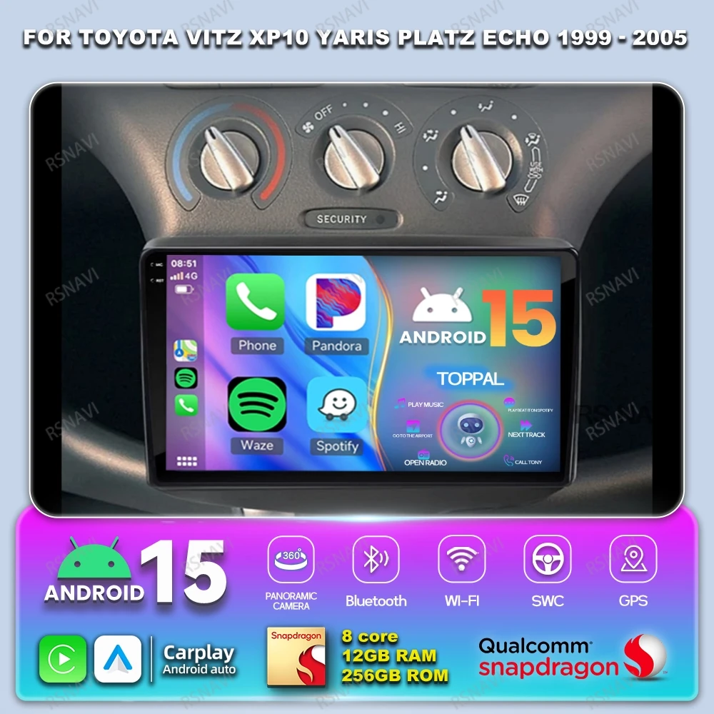 

Автомобильный радиоприемник Android 15 для Toyota Vitz XP10 Yaris Platz Echo 1999-2005 QLED Viedo Player 5G WIFI Мультимедиа 4G LTE GPS DSP BT