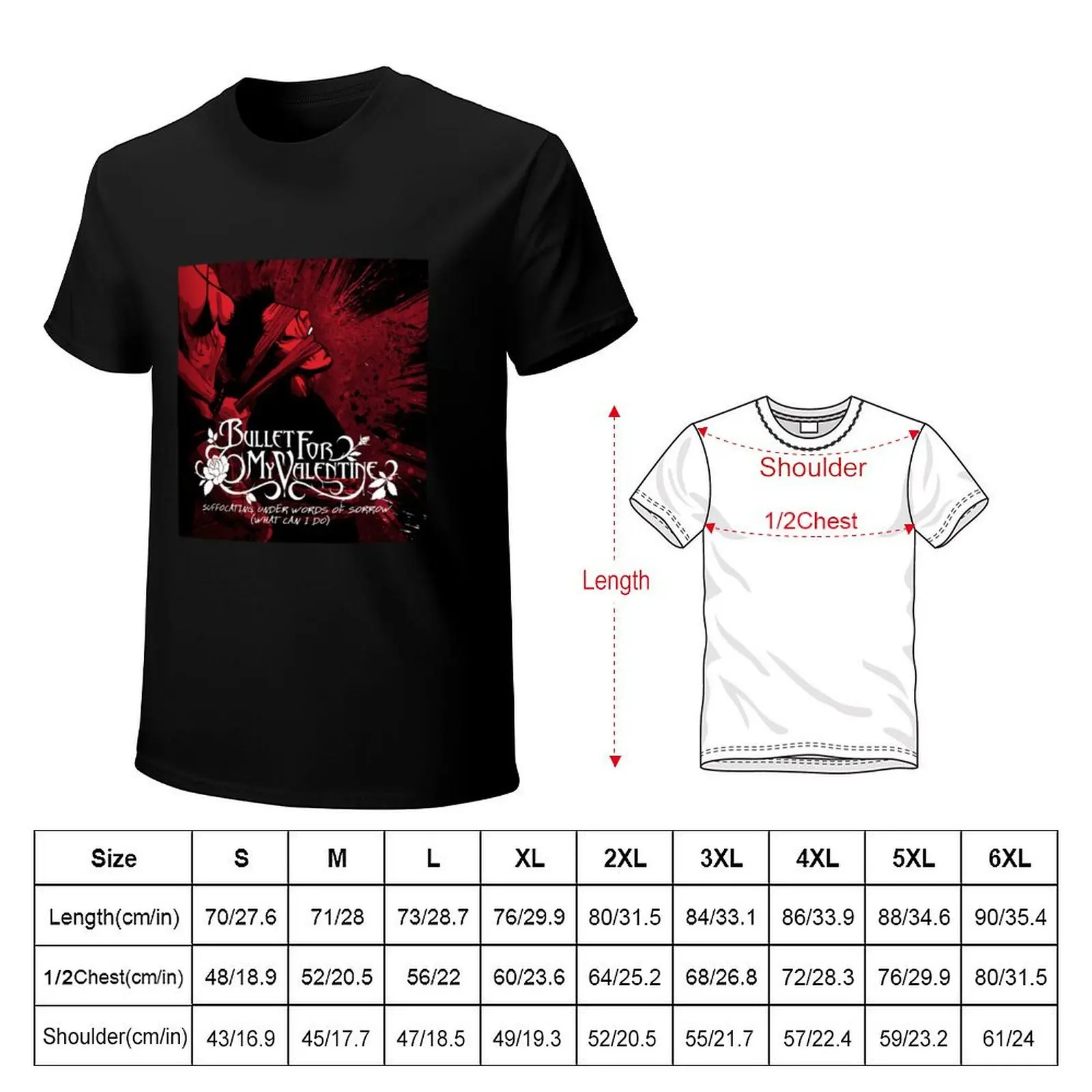 Bullet for My Valentine suffocating under words of sorrow what can i do T-Shirt graphic tee shirt mens t shirt