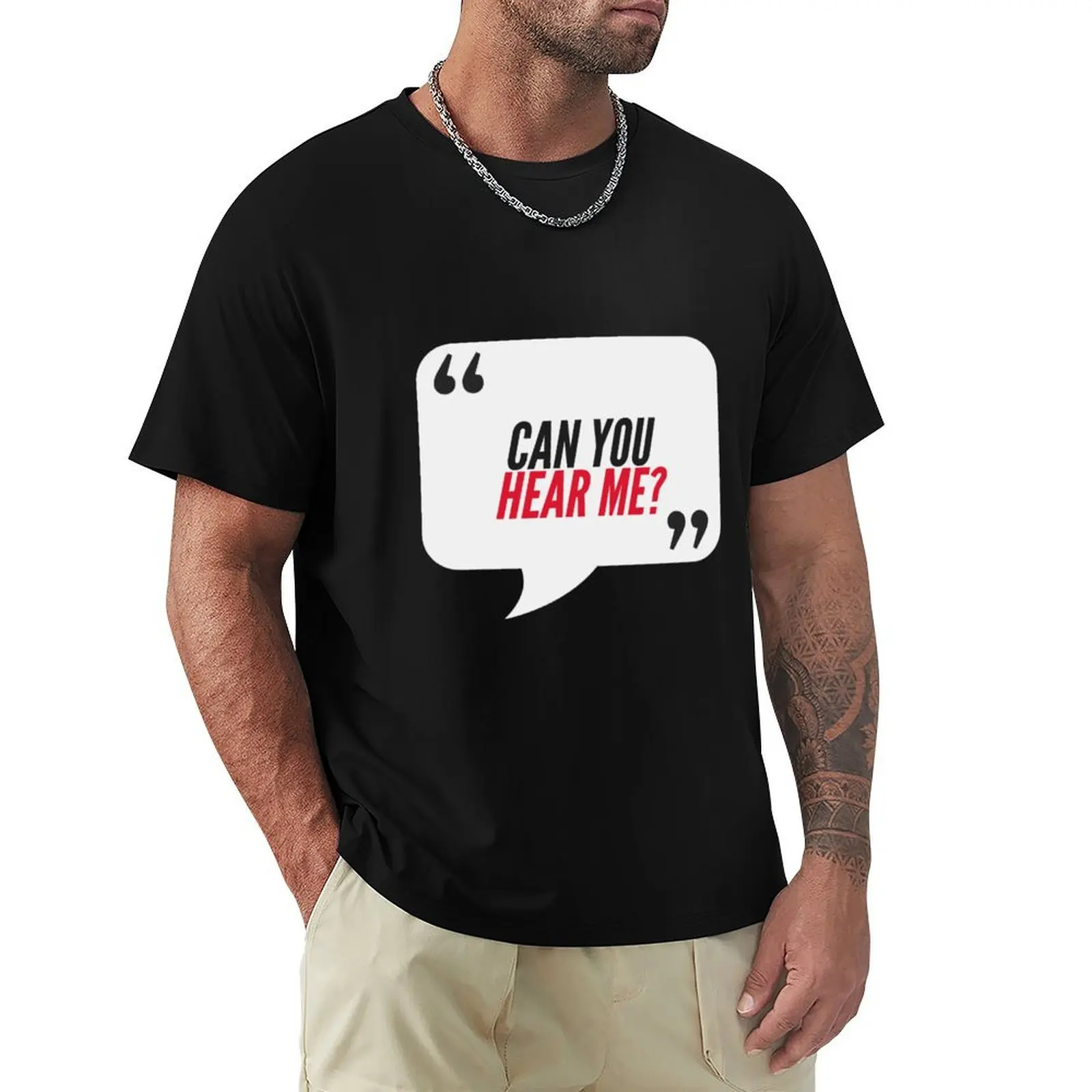 

Can You Hear Me - Office Humor T-Shirt shirts graphic tees for a boy customs mens big and tall t shirts