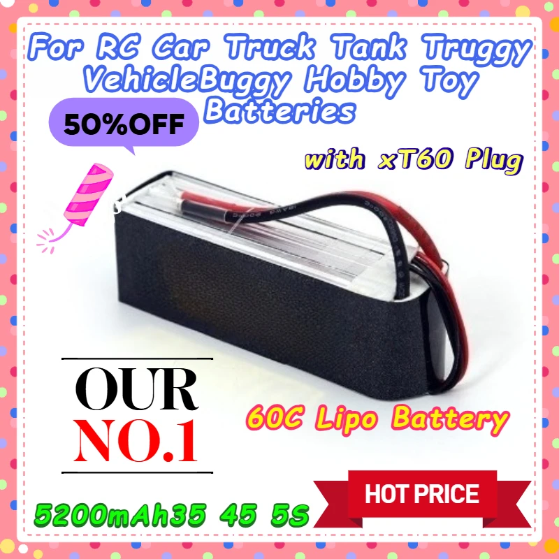 

5200mAh 3S 4S 5S 60C Rechargeable Lipo Battery with XT60 Plug for RC Car Truck Tank Truggy Vehicle Buggy Hobby Toy Batteries