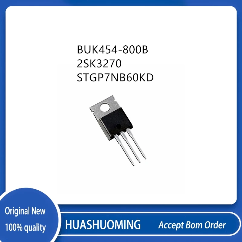 10Pcs/Lot   BUK454-800B  K3270  2SK3270 GP7NB60KD STGP7NB60KD   TO-220