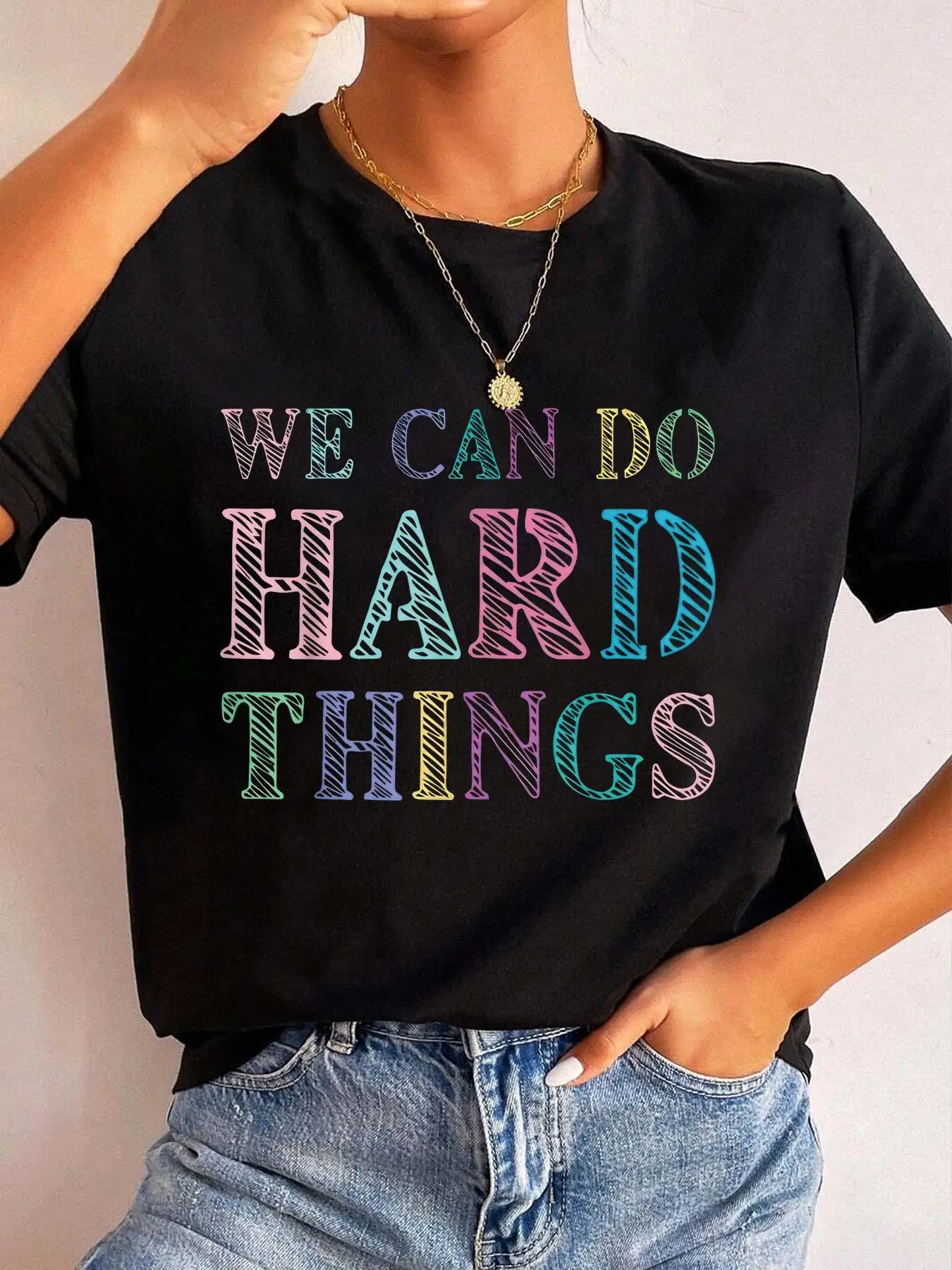 Women Inspirational Quote T Shirt We Can Do Hard Things Colorful Lettering Crew Neck Short Sleeve Casual Polyester Top