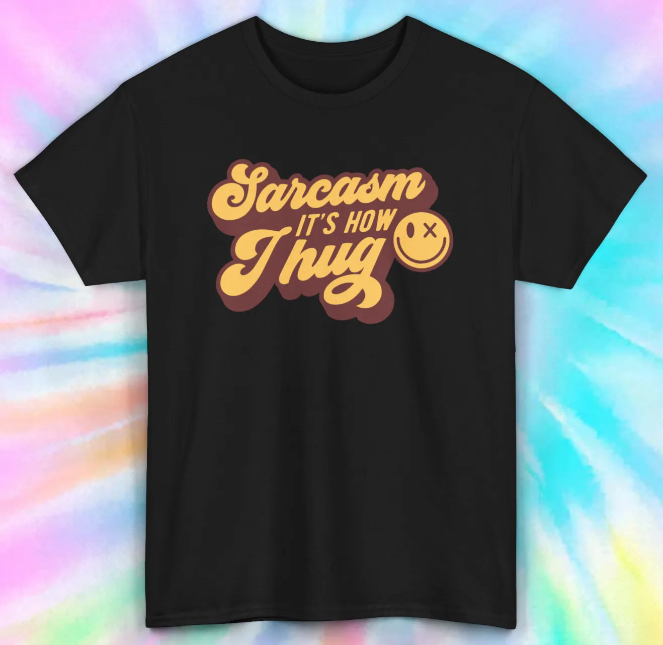 Sarcasm Is How I Hug Quote Tee | Bold Typography | Casual Style | S-5Xl