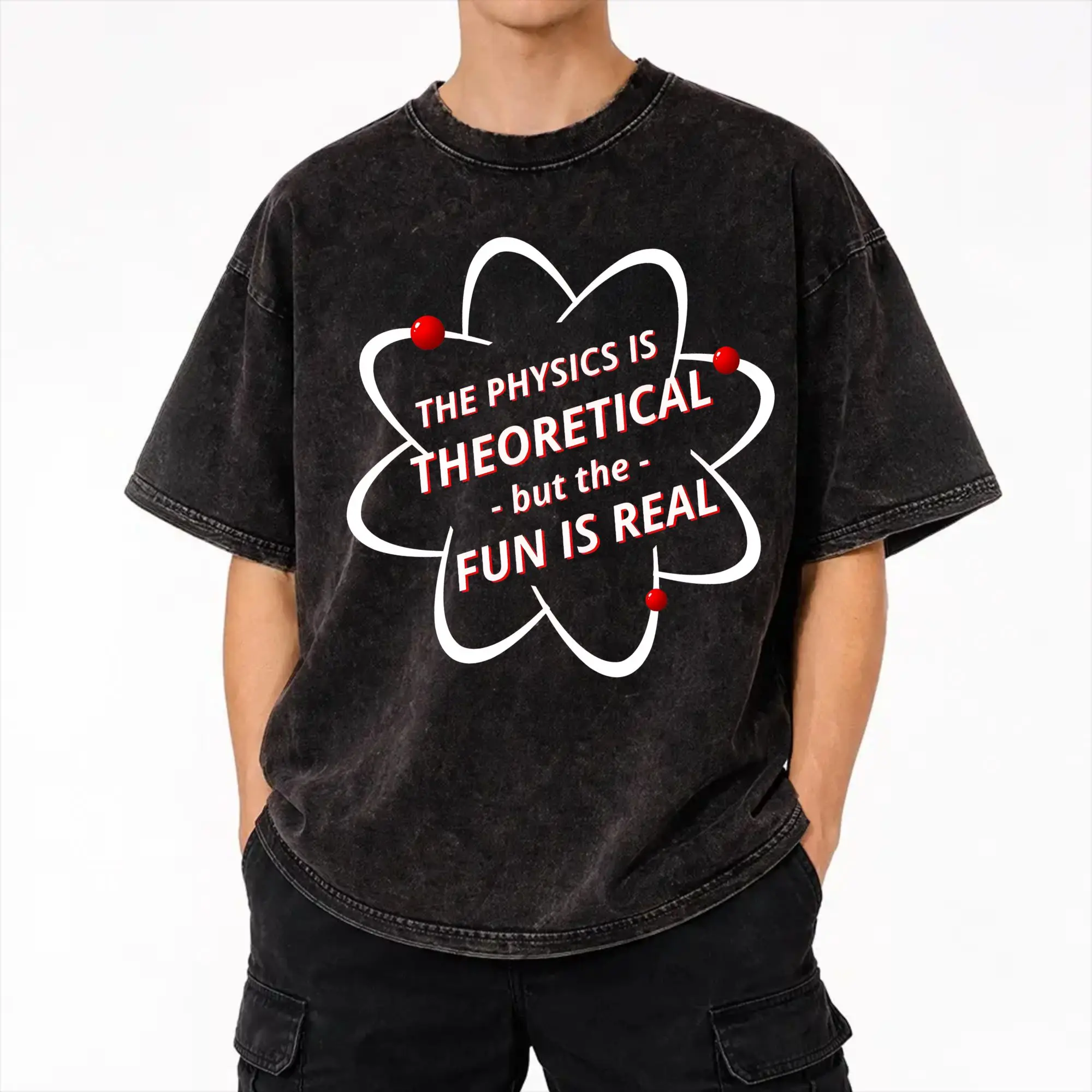 Harajuku Washed Shirts The Physics is Theoretical, but the Fun is Real  Merch Vintage T-Shirts Harajuku  Streetwear Short Sleeve
