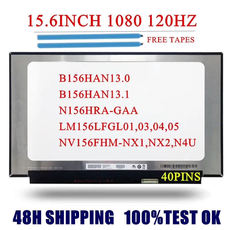 

15.6" 1920*1080p 120HZ Slim LED Matrix For Asus FX95G FX95D VX60G Laptop Lcd Screen Panel B156HAN13.0 LM156LFGL03 N156HRA-GAA