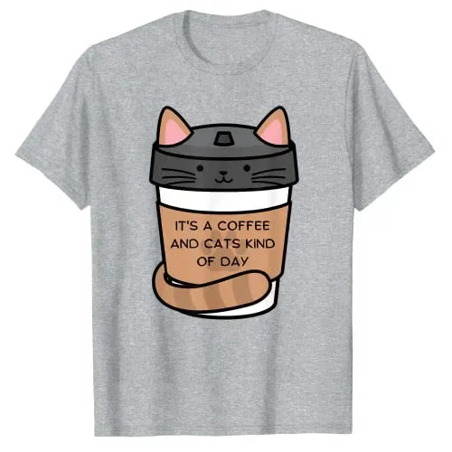 It's A Coffee and Cats Kind of Day T-Shirt Funny Holiday Graphic Tee Tops Kitty Lover Vacation Clothes Cool Short Sleeve Blouses