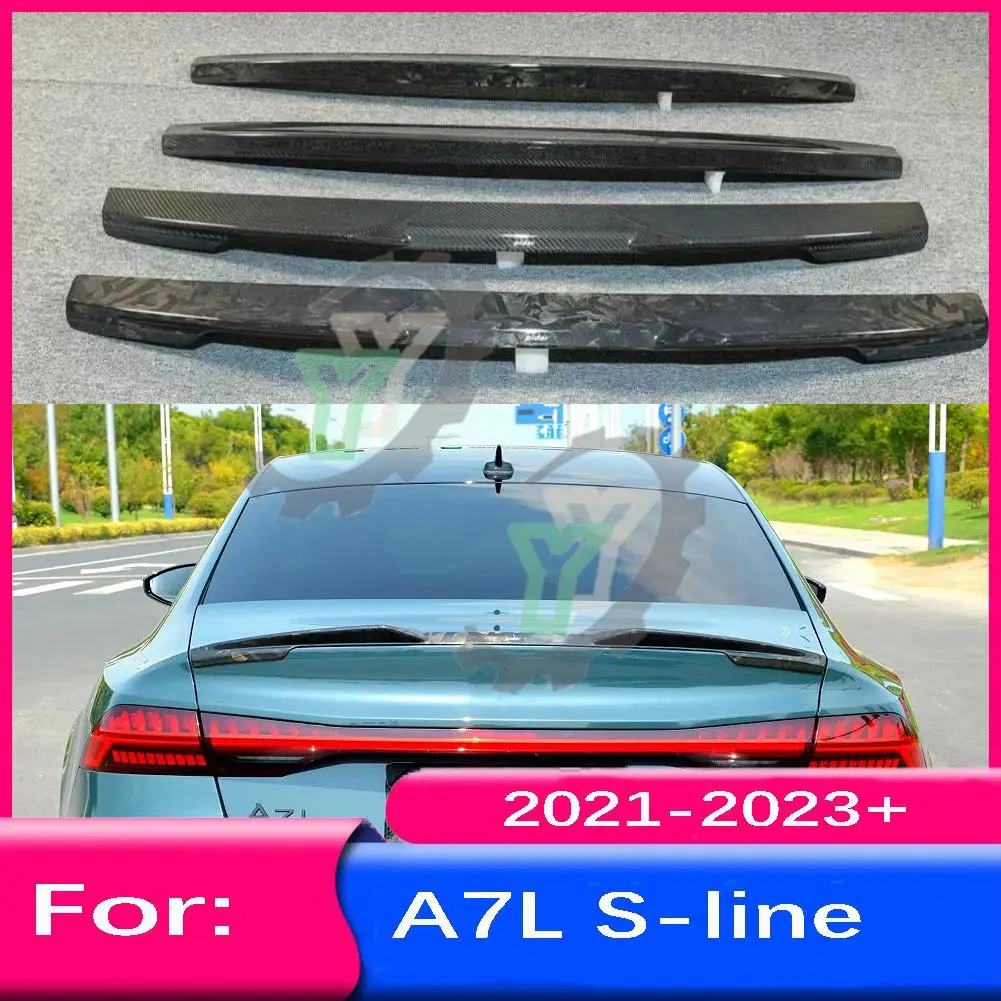 

For Audi A7L 2021 2022 2023 S-line True carbon fiber Car Rear Roof Trunk Spoiler Lip Window Wing