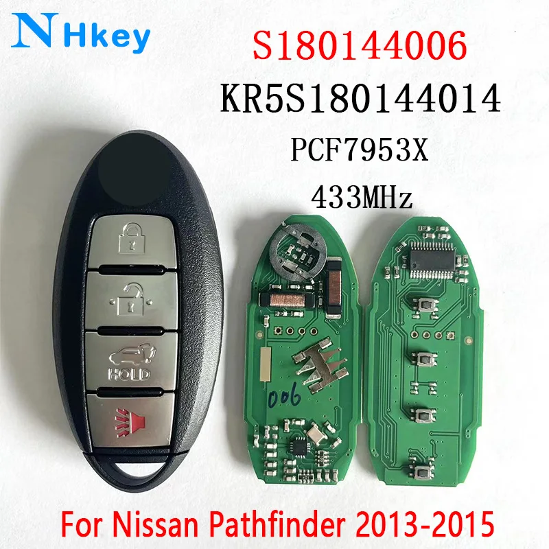 NHkey Smart Card Remote Key For Nissan Pathfinder 2013 2014 2015 Continental: S180144006 KR5S180144014 433MHz