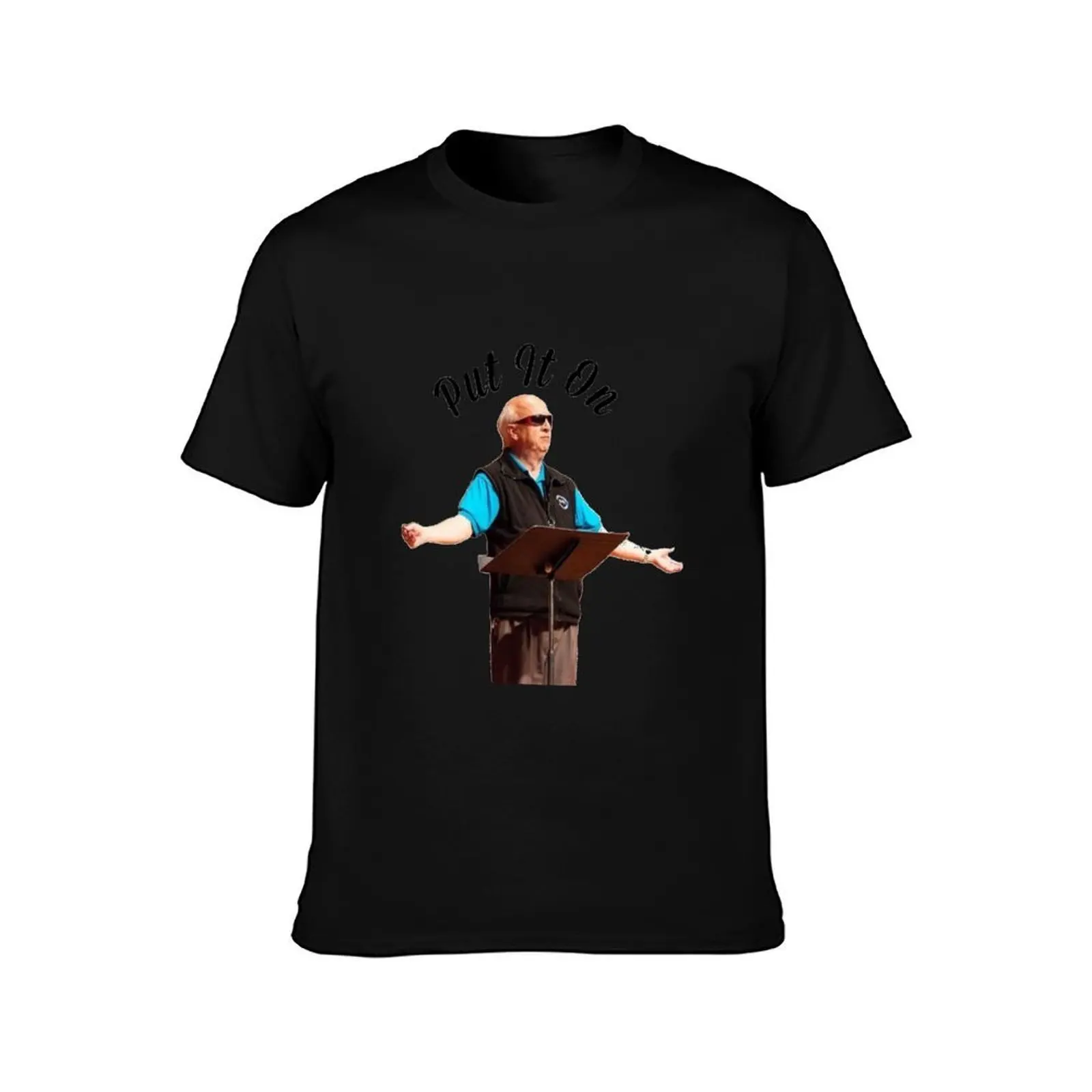 PUT IT ON - Mr Hall T-Shirt Sun Block Outdoor T-Shirt