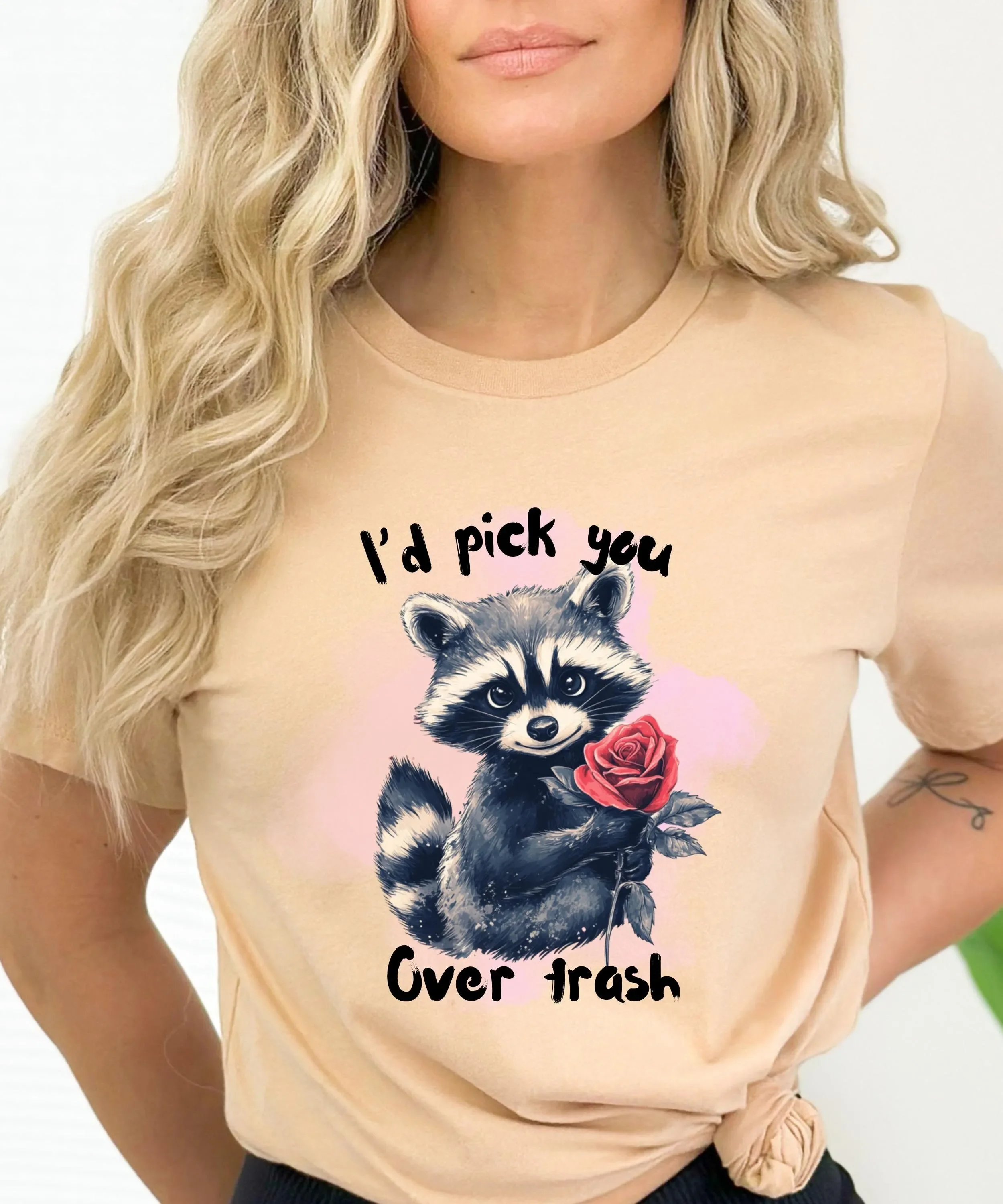 Funny Raccoon T Shirt I d Pick You Over Trash Cute Valentine s Day Quirky Animal Lover Romantic